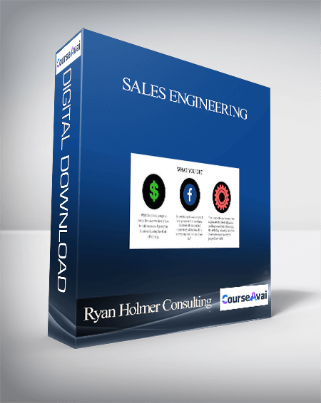 Purchuse Ryan Holmer Consulting – Sales Engineering course at here with price $497 $47.