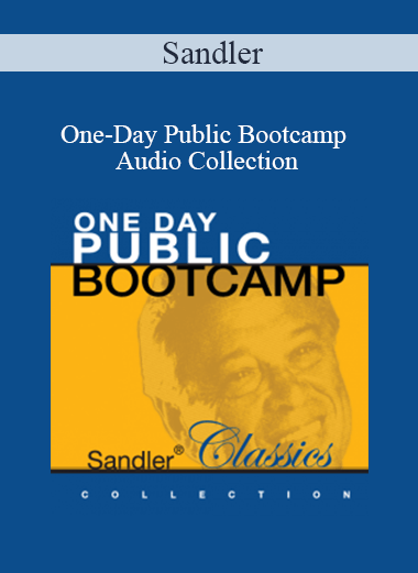 Purchuse Sandler - One-Day Public Bootcamp Audio Collection course at here with price $119 $34.