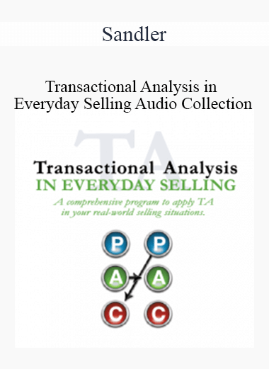 Purchuse Sandler - Transactional Analysis in Everyday Selling Audio Collection course at here with price $79 $23.