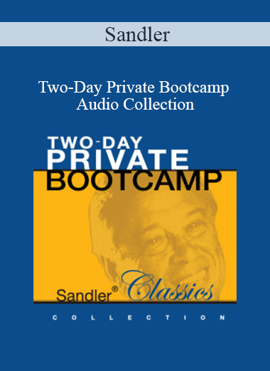 Purchuse Sandler - Two-Day Private Bootcamp Audio Collection course at here with price $149 $43.