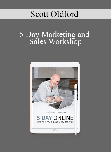 Purchuse Scott Oldford – 5 Day Marketing and Sales Workshop course at here with price $95 $32.