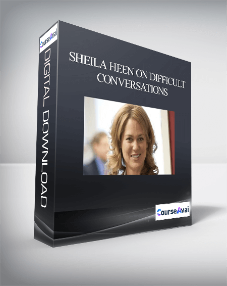Purchuse Sheila Heen - Sheila Heen on Difficult Conversations course at here with price $199 $45.