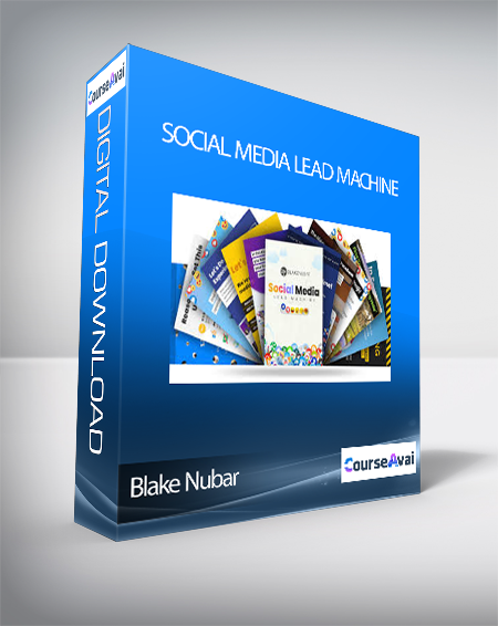 Purchuse Social Media Lead Machine by Blake Nubar course at here with price $597 $68.
