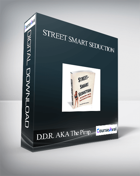 Purchuse Street Smart Seduction – D.D.R. AKA The Pimp & Johnny Russo course at here with price $97 $33.