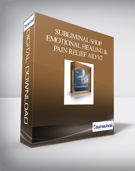 Purchuse Subliminal Shop – Emotional Healing & Pain Relief Aid V2 course at here with price $57 $54.