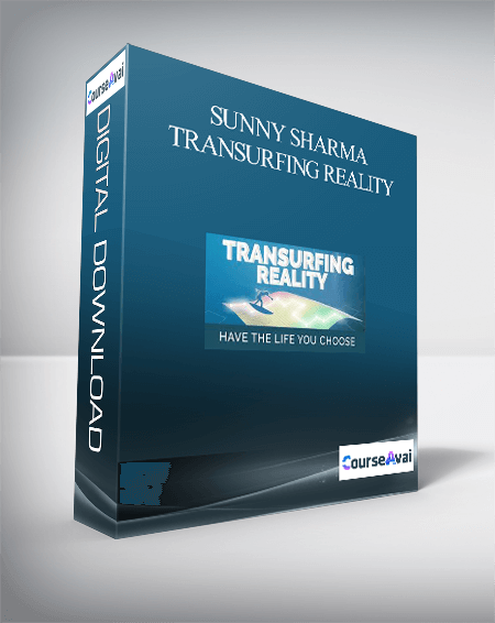 Purchuse Sunny Sharma - Transurfing Reality course at here with price $197 $40.