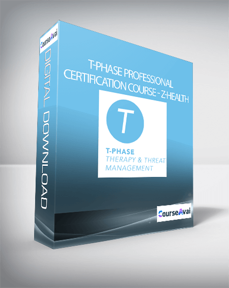 Purchuse T-Phase Professional Certification Course - Z-Health course at here with price $2995 $370.