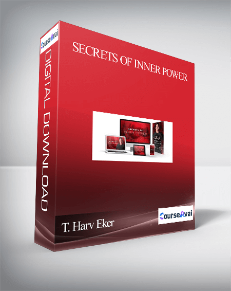 Purchuse T. Harv Eker – Secrets of Inner Power course at here with price $1495 $135.