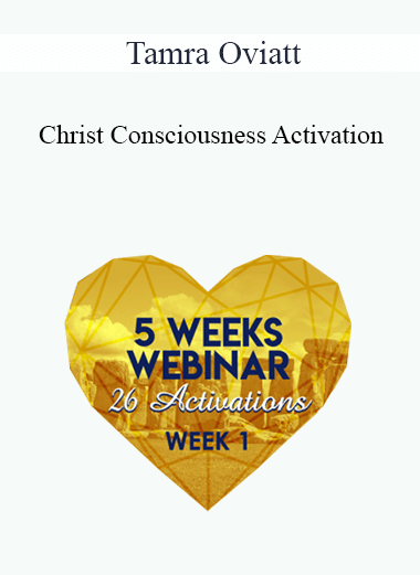 Purchuse Tamra Oviatt - Christ Consciousness Activation course at here with price $20 $10.