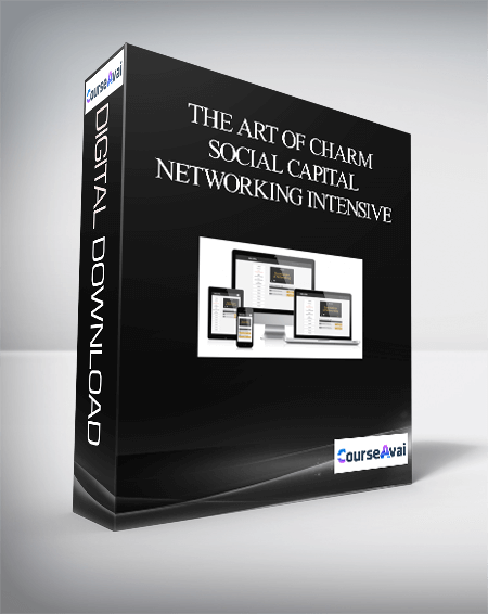 Purchuse The Art of Charm – Social Capital Networking Intensive course at here with price $5000 $119.