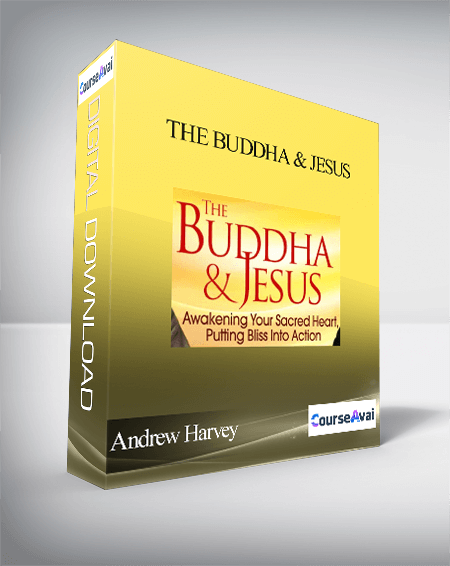 Purchuse The Buddha & Jesus with Andrew Harvey & Robert Thurman course at here with price $297 $85.