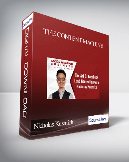Purchuse The Content Machine - Nicholas Kusmich course at here with price $297 $83.