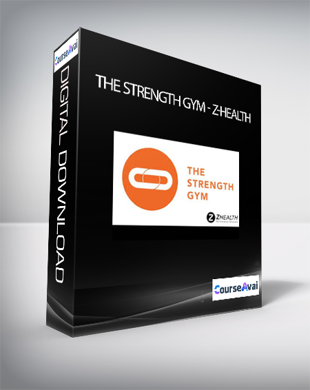 Purchuse The Strength Gym - Z-Health course at here with price $97 $30.