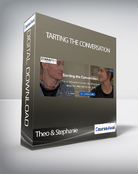 Purchuse Theo & Stephanie - Starting the Conversation course at here with price $20 $10.