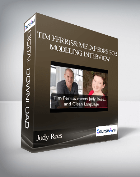 Purchuse Tim Ferriss: Metaphors For Modeling Interview With Judy Rees course at here with price $29 $28.