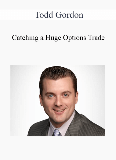 Purchuse Todd Gordon - Catching a Huge Options Trade 2021 course at here with price $97 $28.