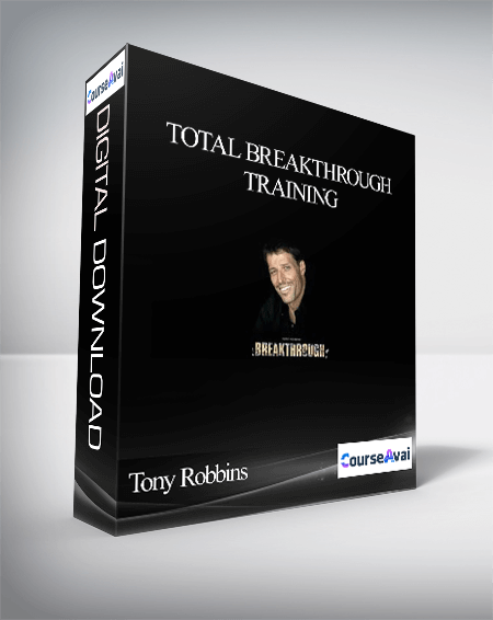 Purchuse Tony Robbins - Total Breakthrough Training course at here with price $3495 $137.