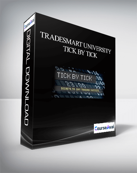 Purchuse TradeSmart University – Tick by Tick course at here with price $89.5 $26.