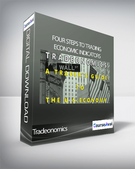 Purchuse Tradeonomics - Four Steps to Trading Economic Indicators course at here with price $27 $26.