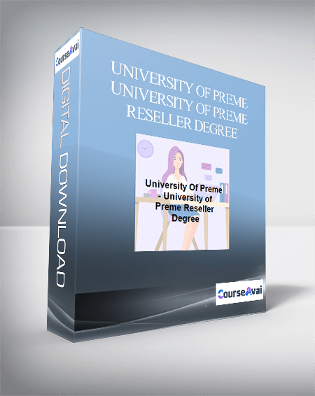 Purchuse University Of Preme - University of Preme Reseller Degree course at here with price $88 $18.