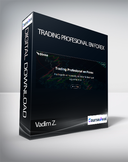 Purchuse Vadim Z. - Trading Profesional en Forex course at here with price $360 $68.