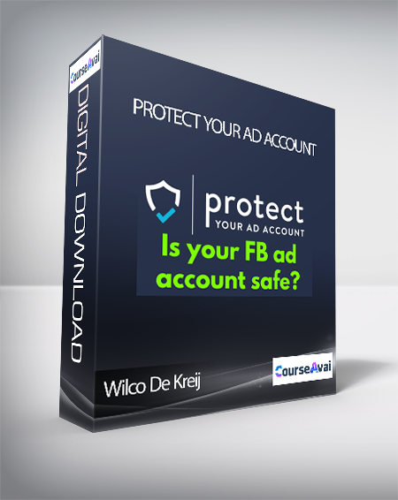 Purchuse Wilco De Kreij - Protect Your Ad Account course at here with price $750 $87.