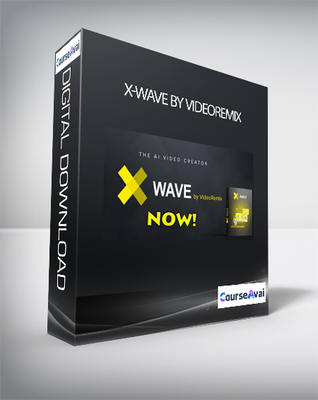 Purchuse X-Wave by VideoRemix + OTOs course at here with price $784 $87.