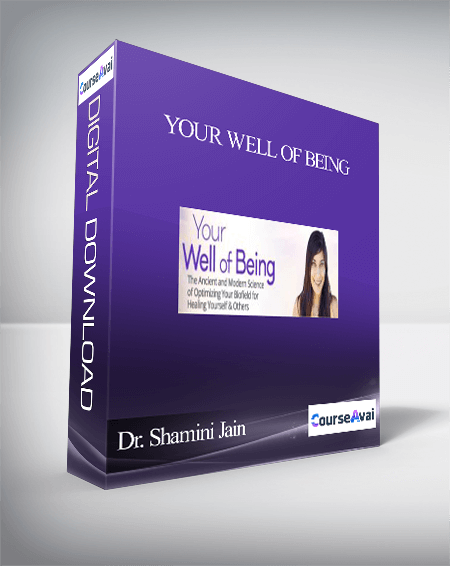 Purchuse Your Well of Being With Dr. Shamini Jain course at here with price $297 $57.