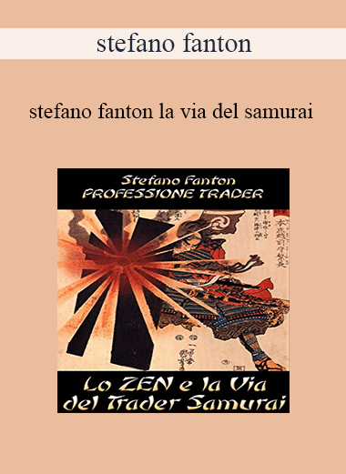 Purchuse Stefano Fanton - La Via Del Samurai course at here with price $10 $10.