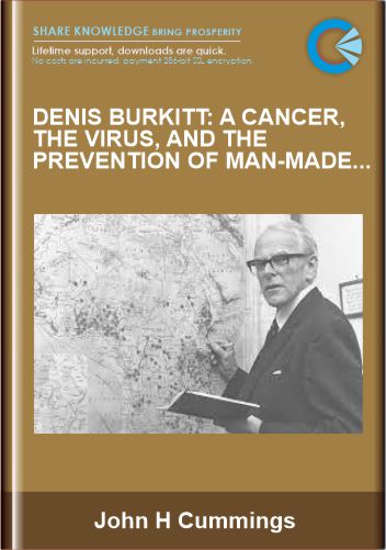 Purchuse Denis Burkitt: A Cancer