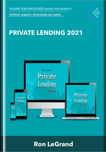 Purchuse Private Lending 2021 - Ron LeGrand course at here with price $997 $247.