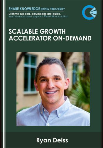 Purchuse Scalable Growth Accelerator On-Demand - Ryan Deiss course at here with price $995 $247.