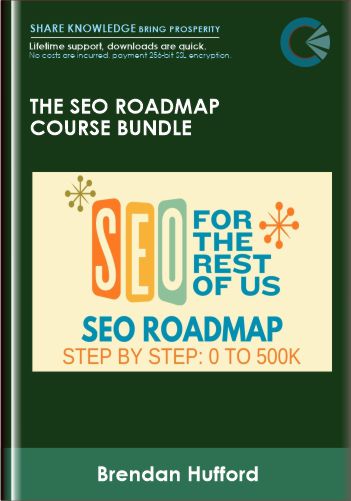 Purchuse The SEO Roadmap Course Bundle - Brendan Hufford course at here with price $797 $237.