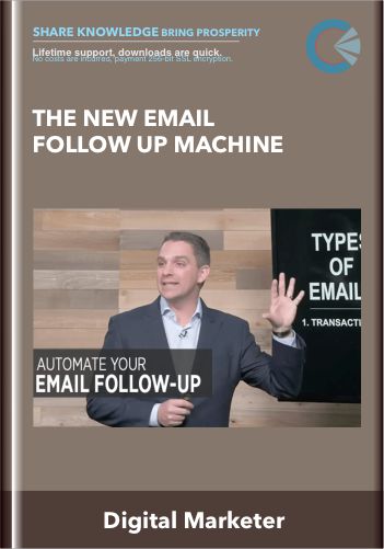 Purchuse The New Email Follow Up Machine - Digital Marketer course at here with price $295 $37.
