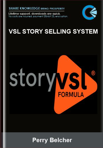 Purchuse VSL Story Selling System - Perry Belcher course at here with price $297 $37.