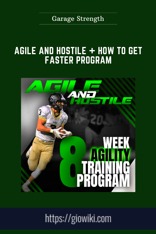 Purchuse Agile and Hostile + How to Get Faster Program - Garage Strength course at here with price $119 $39.