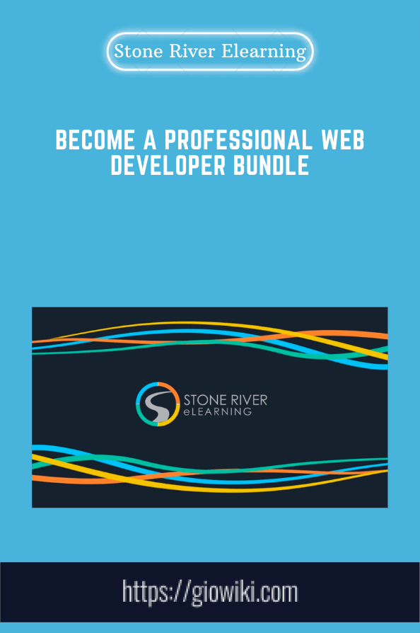 Purchuse Become a Professional Web Developer Bundle - Stone River Elearning course at here with price $699 $139.