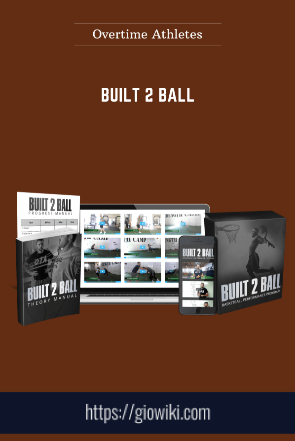 Purchuse Built 2 Ball - Overtime Athletes course at here with price $97 $29.