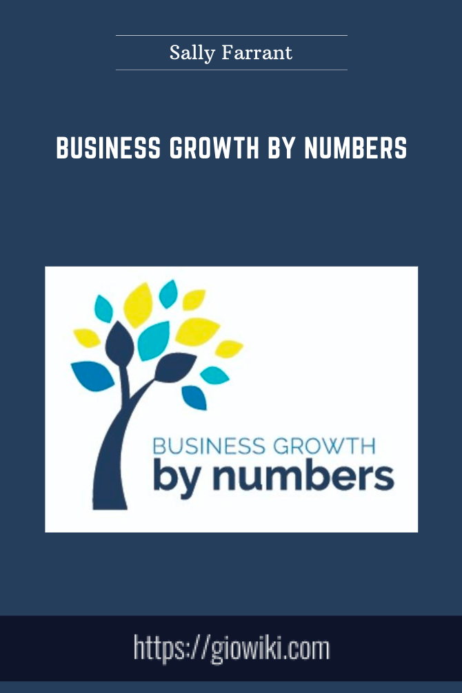 Purchuse Business Growth by Numbers - Sally Farrant course at here with price $299 $79.