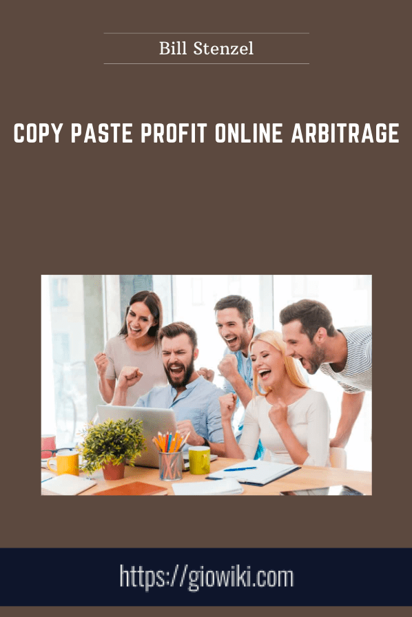 Purchuse Copy Paste Profit Online Arbitrage - Bill Stenzel course at here with price $297 $47.