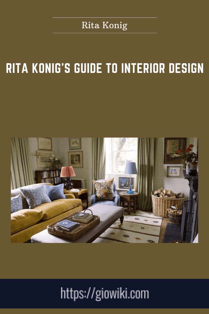 Purchuse Rita Konig's Guide to Interior Design - Rita Konig course at here with price $147 $39.