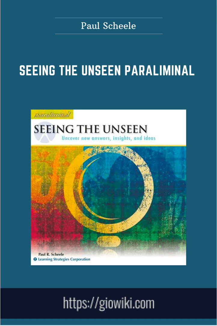 Purchuse Seeing The Unseen Paraliminal - Paul Scheele course at here with price $29 $15.