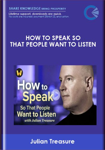 TTC  - How to Speak So That People Want to Listen  -  Julian Treasure