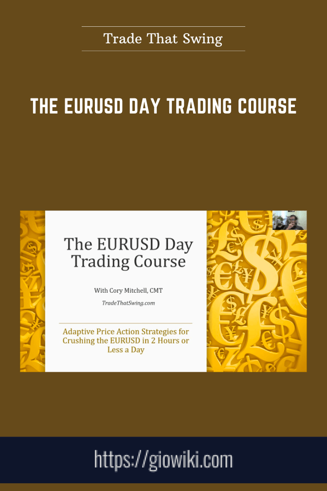 Purchuse The EURUSD Day Trading Course - Trade That Swing course at here with price $259 $69.