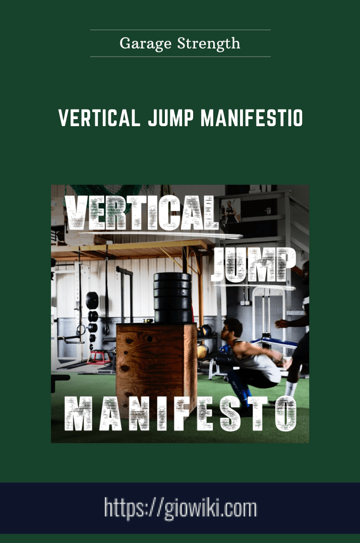 Purchuse Vertical Jump Manifestio - Garage Strength course at here with price $79 $19.