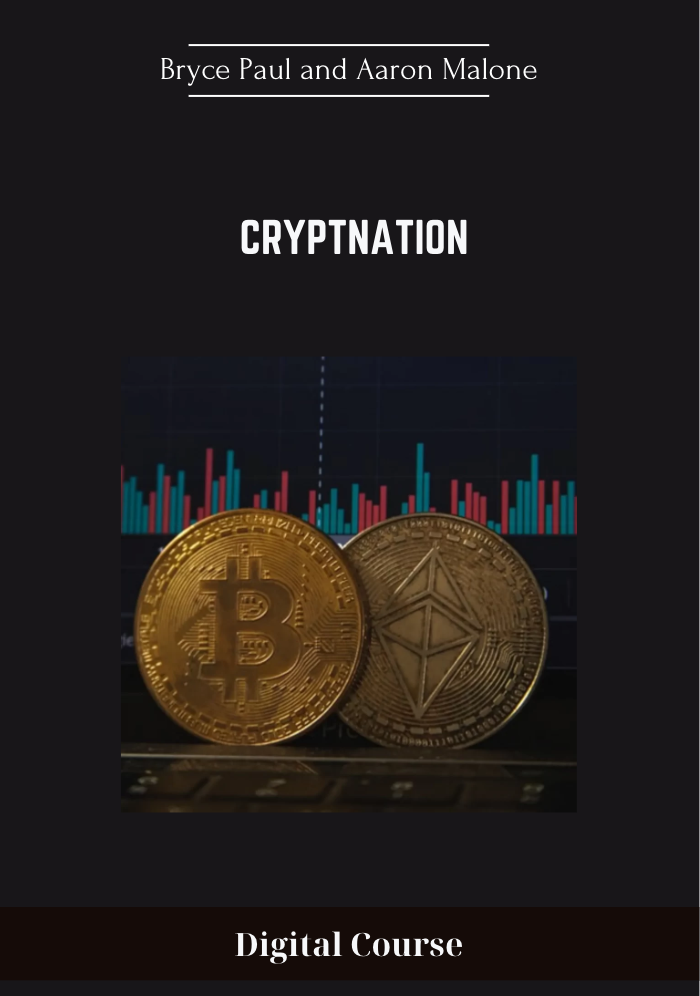 Purchuse Bryce Paul and Aaron Malone - Cryptnation course at here with price $1497 $139.