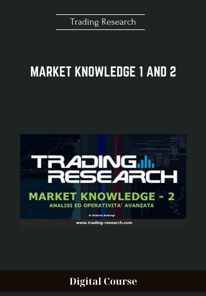 Purchuse Market Knowledge 1 and 2 - Trading Research course at here with price $1999 $99.