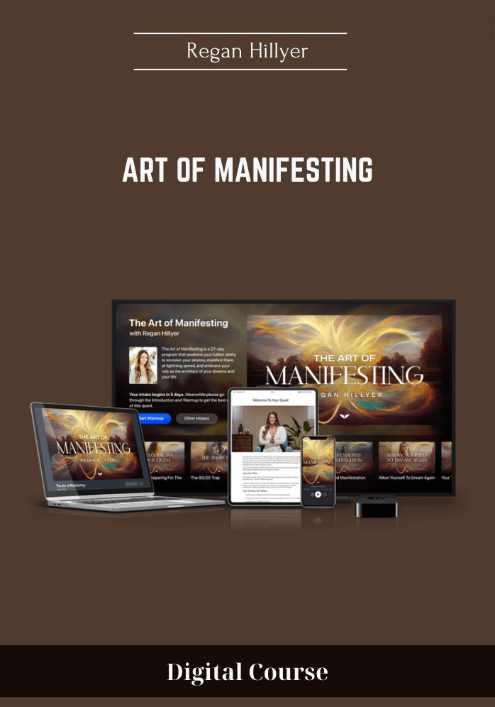 Purchuse Art of Manifesting - Regan Hillyer course at here with price $199 $58.