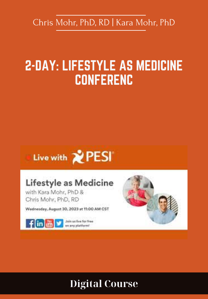 Purchuse 2-Day: Lifestyle as Medicine Conference - Chris Mohr