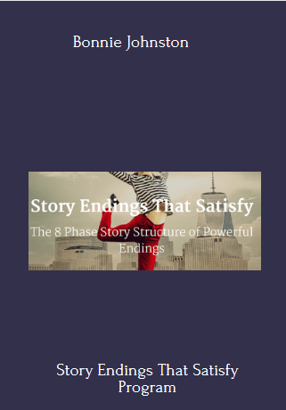 Story Endings That Satisfy - Bonnie Johnston